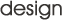 design